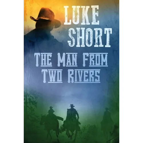 The Man From Two Rivers - Paperback
