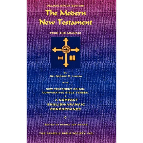 The Modern New Testament from Aramaic - Hardcover