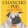 Chancho El Mentiroso (Pig the Fibber) - Paperback