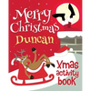 Merry Christmas Duncan - Xmas Activity Book: (Personalized Children's Activity Book) - Paperback