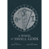 A Wheel of Small Gods - Hardcover