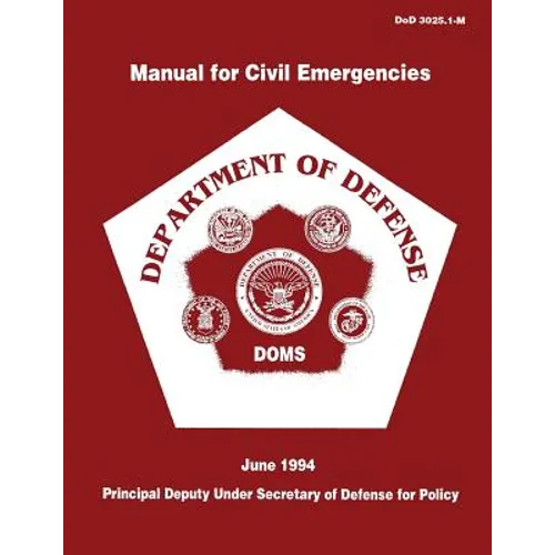 Manual for Civil Emergencies - Department of Defense - Paperback