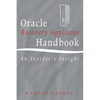 Oracle Recovery Appliance Handbook: An Insider's Insight - Paperback