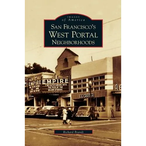 San Francisco's West Portal Neighborhoods - Hardcover