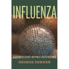 Influenza: A Century of Science and Public Health Response - Paperback