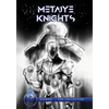 Metaiye Knights (metaKnyts): E.0.1/#1: All is One No One is All - Paperback