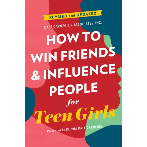 How to Win Friends and Influence People for Teen Girls - Paperback