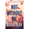 Not Without Me - Paperback