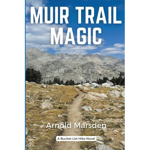 Muir Trail Magic - Paperback