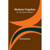 Medicina Flagellata; Or, The Doctor Scarify'd - Paperback
