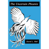 The Uncertain Phoenix: Toward a Post-Cultural Sensibility - Paperback