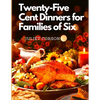 Twenty-Five Cent Dinners for Families of Six - Paperback