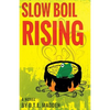 Slow Boil Rising - Paperback