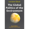 The Global Politics of the Environment: Second Edition - Hardcover