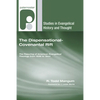 The Dispensational-Covenantal Rift - Paperback