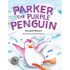 Parker the Purple Penguin - Hardcover