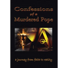 Confessions of a Murdered Pope: Testament of John Paul I - Hardcover