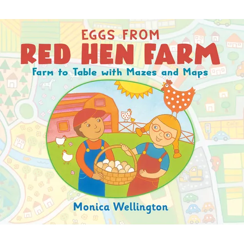 Eggs from Red Hen Farm: Farm to Table with Mazes and Maps - Hardcover