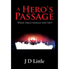 A Hero's Passage - Hardcover