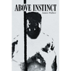 Above Instinct - Paperback
