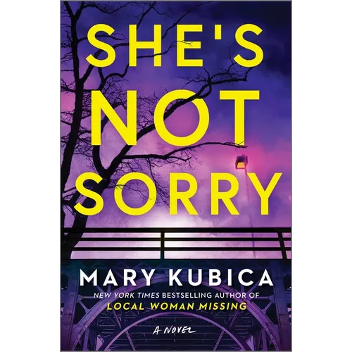 She's Not Sorry: A Psychological Thriller - Hardcover