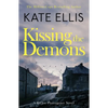 Kissing the Demons: Book 3 in the Joe Plantagenet Series - Paperback