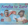 Amelia to Zora: Twenty-Six Women Who Changed the World - Paperback