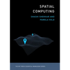 Spatial Computing - Paperback