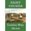 Eight Cousins - Paperback