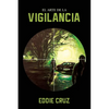 El Arte de la Vigilancia - Paperback