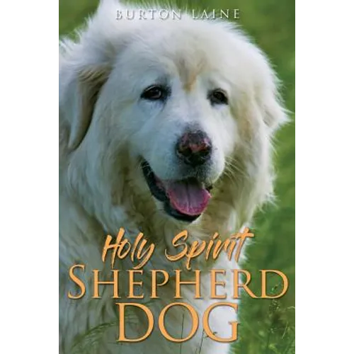 Holy Spirit Shepherd Dog - Paperback