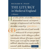 The Liturgy in Medieval England: A History - Paperback