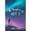 The Kingdom of What Is - Paperback