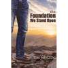 The Foundation We Stand Upon - Paperback
