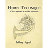 Horn Technique: A New Approach to an Old Instrument - Paperback
