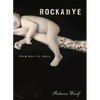 Rockabye: From Wild to Child - Paperback