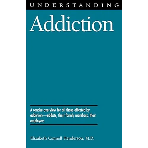 Understanding Addiction - Paperback