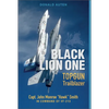 Black Lion One: Topgun Trailblazer Capt. John Monroe Hawk Smith in Command of Vf-213 - Hardcover