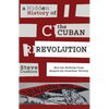 A Hidden History of the Cuban Revolution: How the Working Class Shaped the Guerillas' Victory - Paperback