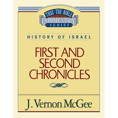 Thru the Bible Vol. 14: History of Israel (1 and 2 Chronicles): 14 - Paperback