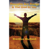 Thoughts Are Things & the God in You: A Sublime Book - Hardcover