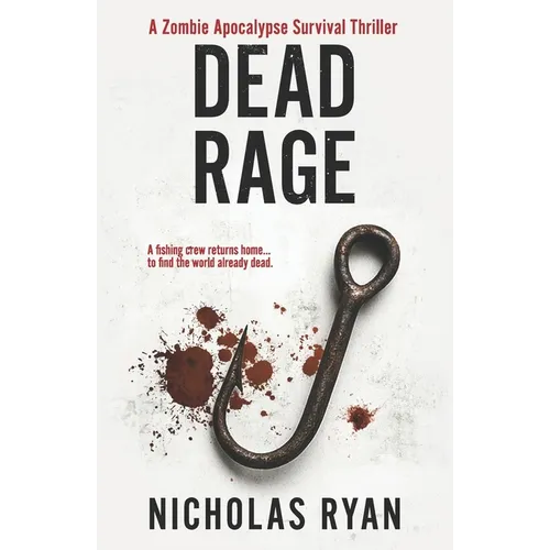 Dead Rage: A Zombie Apocalypse - Paperback