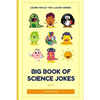 Big Book Of Science Jokes: Learn While You Laugh - Paperback