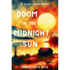 Doom in the Midnight Sun: An Alaska Vintage Mystery - Paperback