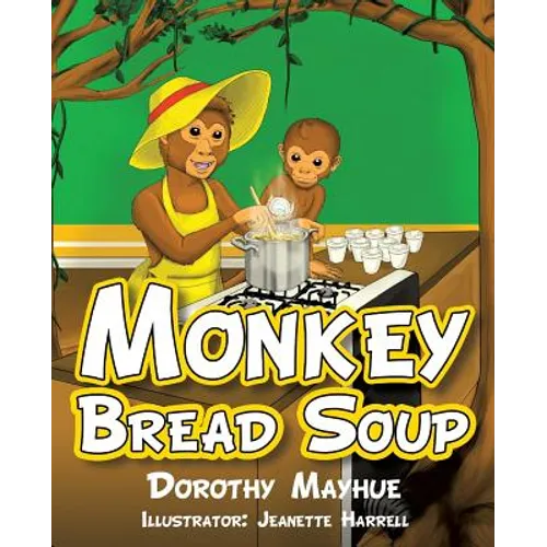 Monkey Bread Soup - Paperback