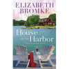 House on the Harbor: A Birch Harbor Novel - Paperback