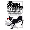 The Choking Doberman: And Other Urban Legends - Paperback