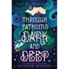 Through Fathoms Dark and Deep: A YA Pirates Adventure Novel - Paperback