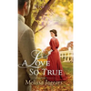 Love So True - Hardcover