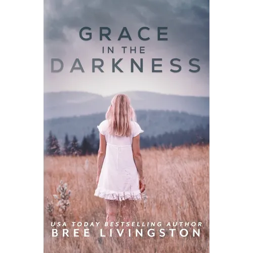 Grace in the Darkness - Paperback
